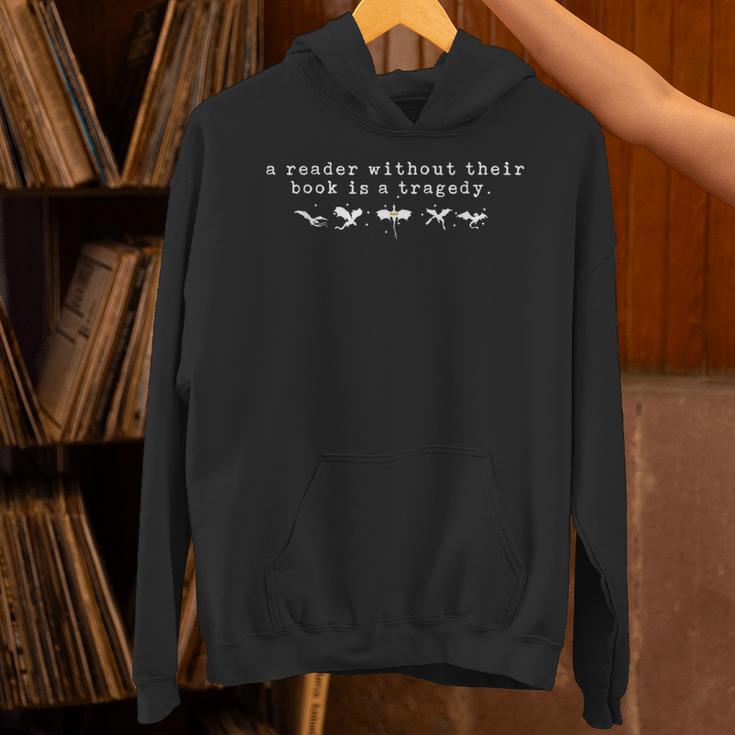 A Reader Without Their Book Is A Tragedy Unisex Hoodie