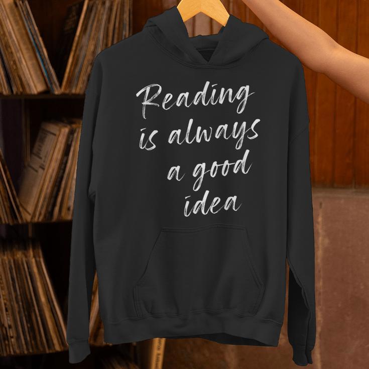 Reading Is Always A Good Idea Book Fiction Lover Unisex Hoodie