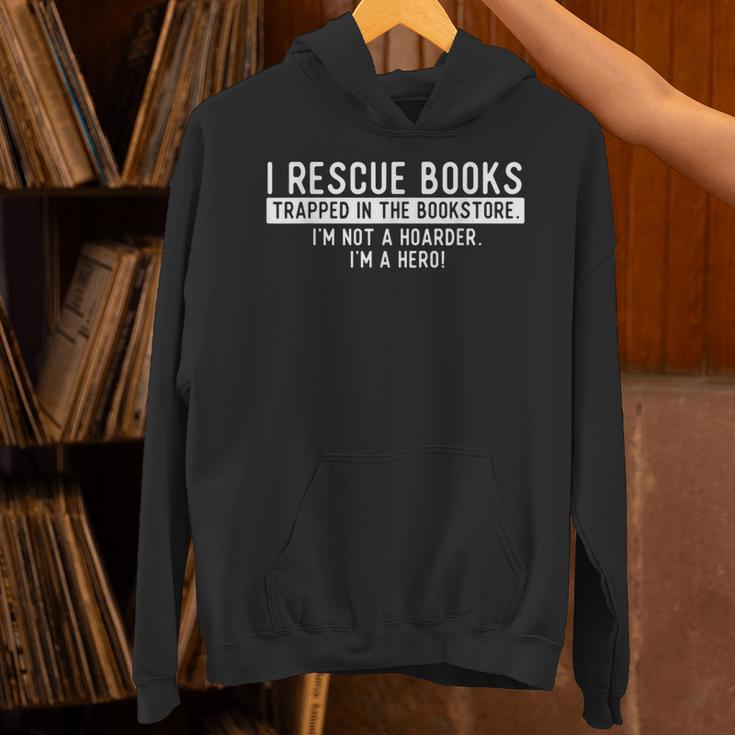 I Rescue Books Trapped In The Bookstore Bookworm Bookish Unisex Hoodie I Rescue Books Trapped In The Bookstore Bookworm Bookish Unisex Hoodie