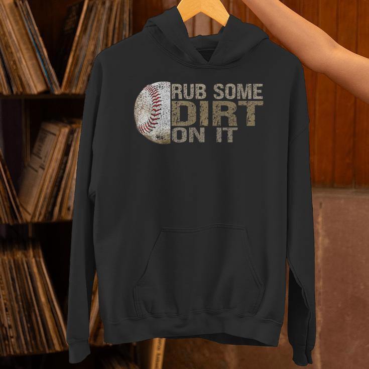 Rub Some Dirt On It Baseball Unisex Hoodie Rub Some Dirt On It Baseball Unisex Hoodie