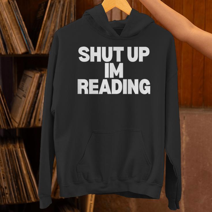 Shut Up I'm Reading Book Club Unisex Hoodie Shut Up I'm Reading Book Club Unisex Hoodie