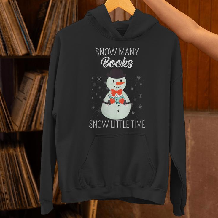 Snow Many Books Snow Little Time Christmas Bookworm Snowman Unisex Hoodie