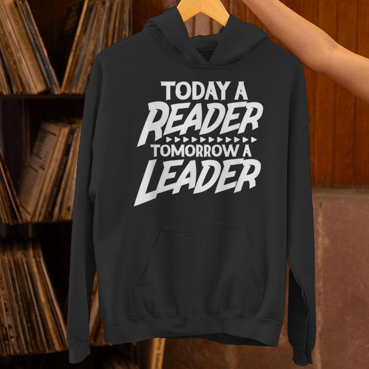 Today A Reader Tomorrow A Leader Reading Book Nerd Bookworm Unisex Hoodie