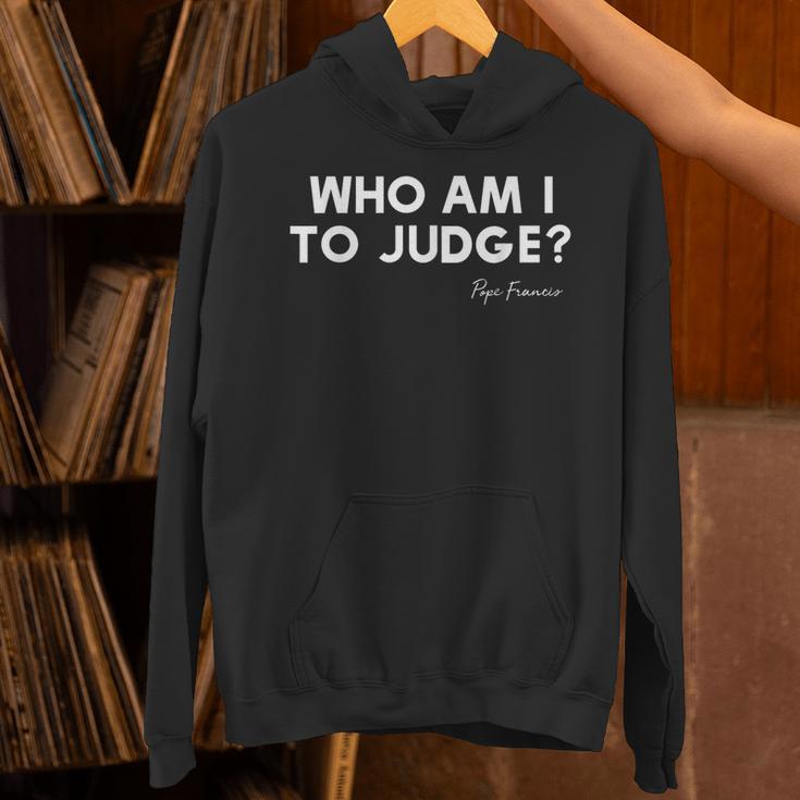 Who Am I To Judge ローマ教皇フランシスコの感動的な引用 パーカー