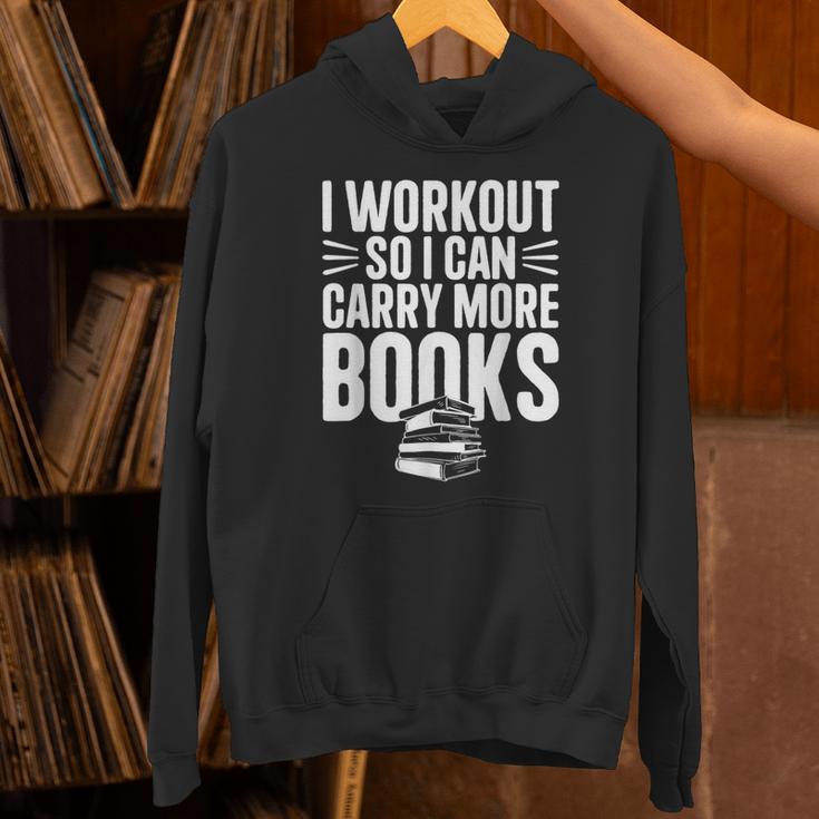 I Workout So I Can Carry More Books Gym Reader Unisex Hoodie