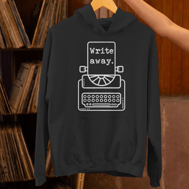 Write Away Author Book Journalist Novelist Writer Unisex Hoodie Write Away Author Book Journalist Novelist Writer Unisex Hoodie