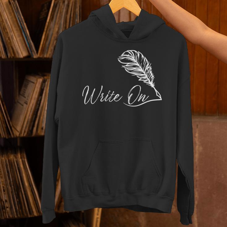 Write On Novelist Book Writer Quill Writing Unisex Hoodie Write On Novelist Book Writer Quill Writing Unisex Hoodie