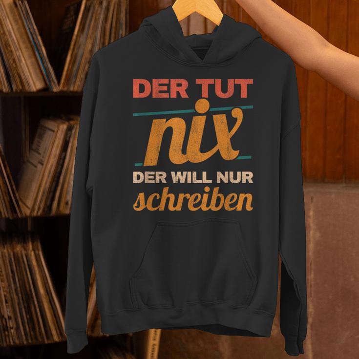 Writer Book Author Saying Schreiber Bloggen Author Unisex Hoodie