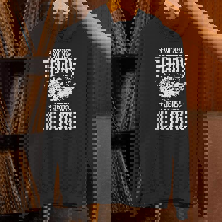 柔術 I Don't Need Therapy I Just Need Jiu Jitsu パーカー