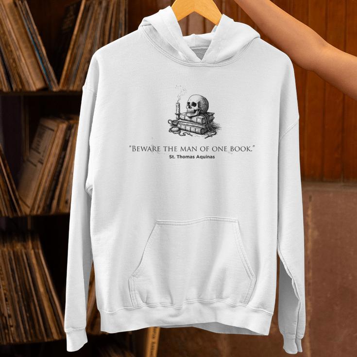 Beware The Man Of One Book St Thomas Aquinas Unisex Hoodie