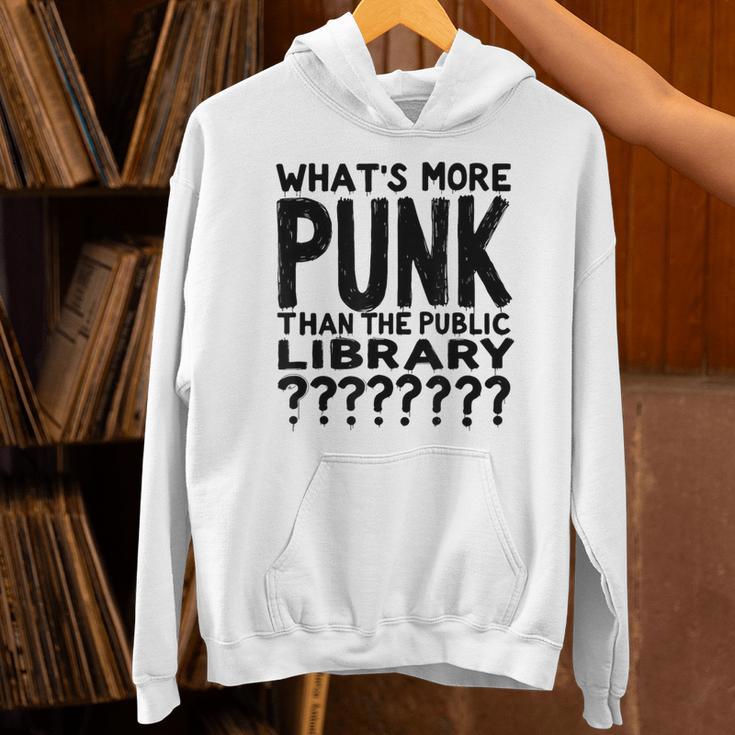Book Reader What's More Punk Than The Public Library Unisex Hoodie
