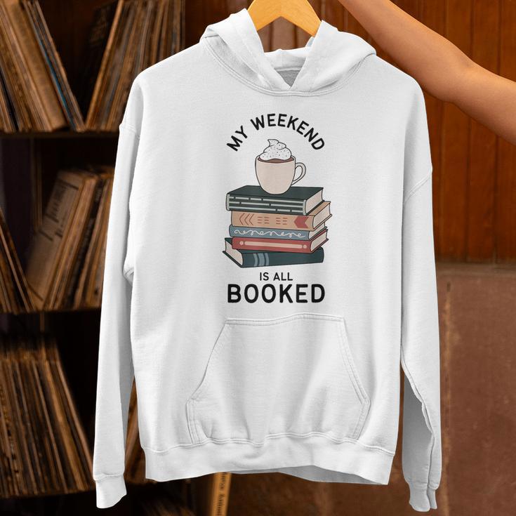 My Weekend Is All Booked Book Lovers Bookish Women Unisex Hoodie