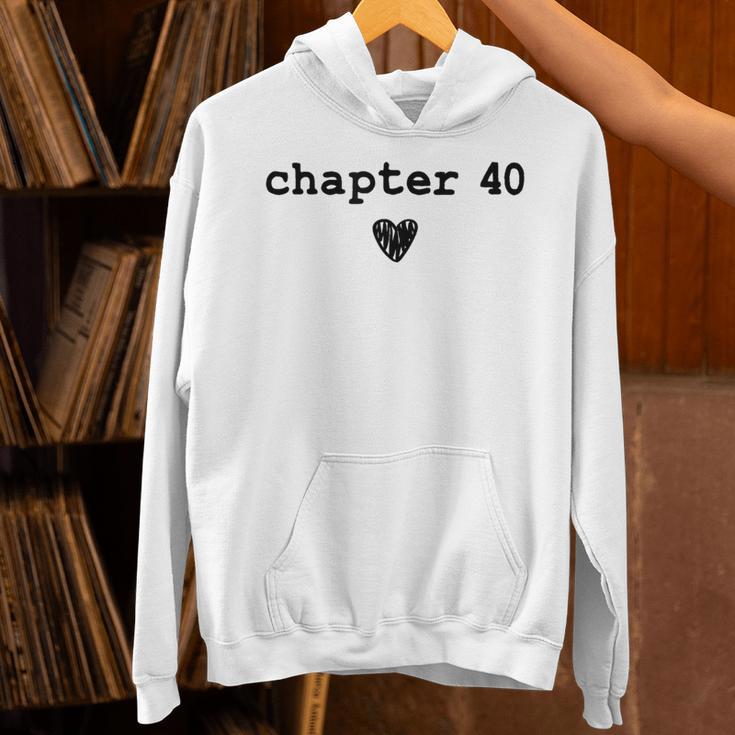 Chapter 40 Book Lovers Readers & Authors 40th Birthday Unisex Hoodie