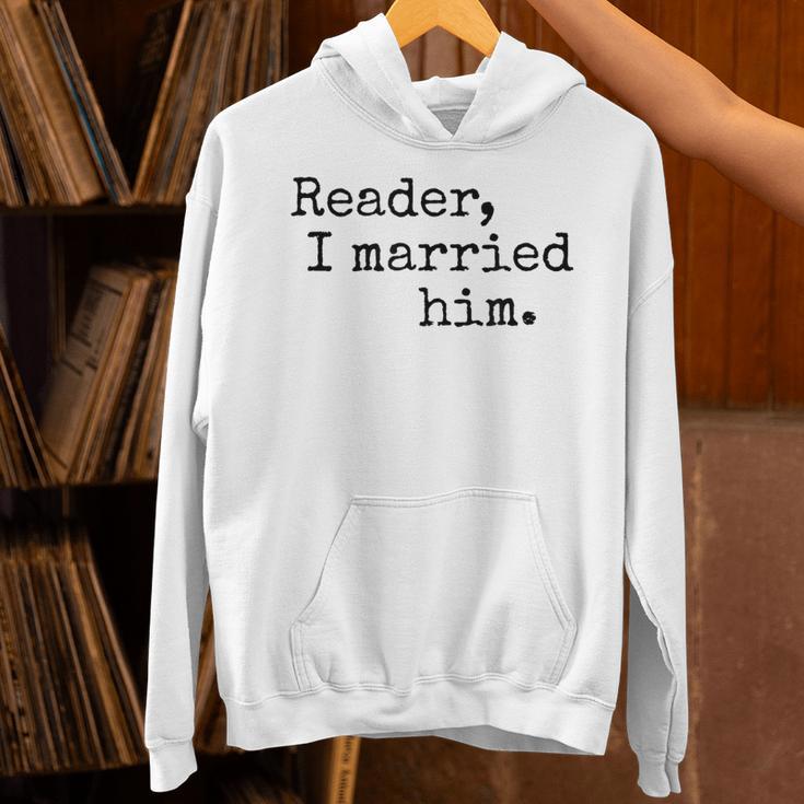 Charlotte Bronte Quote Reader I Married Him Book Lover Unisex Hoodie