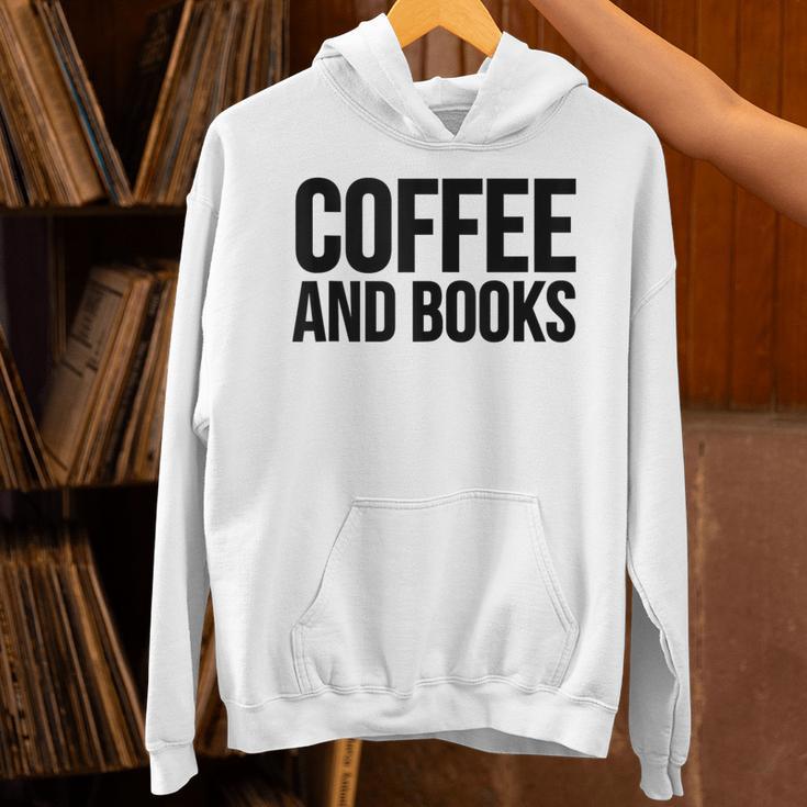 Coffee Book Reader Coffee And Books Unisex Hoodie