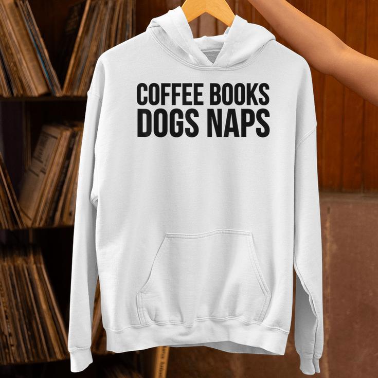 Coffee Books Dogs Naps Reading Lover Unisex Hoodie Coffee Books Dogs Naps Reading Lover Unisex Hoodie