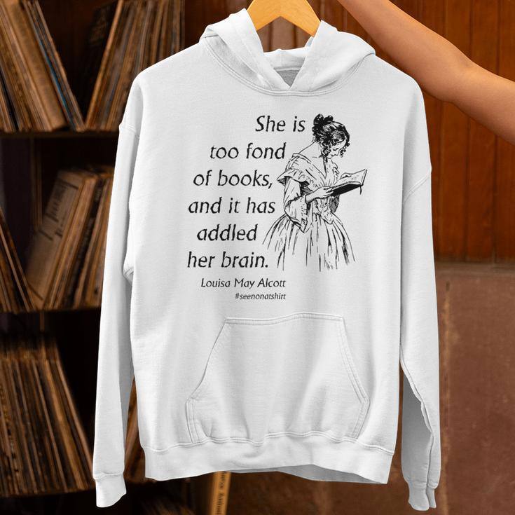 Cool Too Fond Of Books Louisa May Alcott Quote T-Shirt Unisex Hoodie Cool Too Fond Of Books Louisa May Alcott Quote T-Shirt Unisex Hoodie