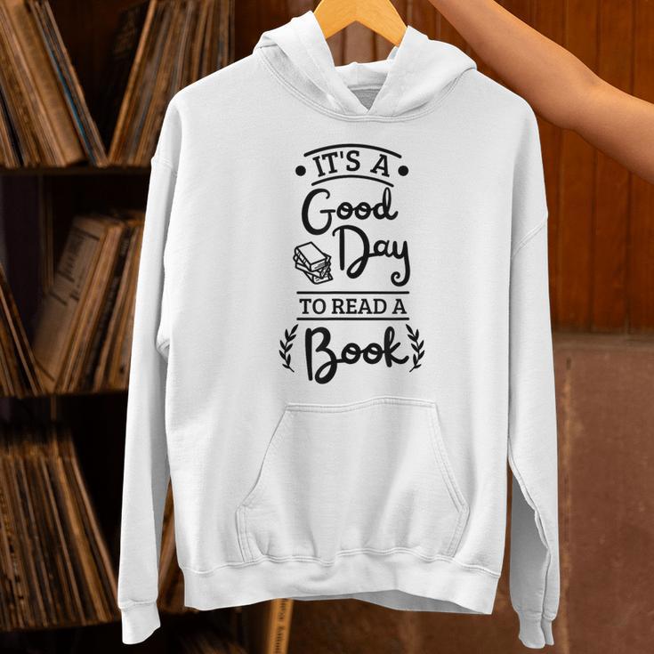 It’s A Good Day To Read A Book Reading For Book Lover Unisex Hoodie It’s A Good Day To Read A Book Reading For Book Lover Unisex Hoodie