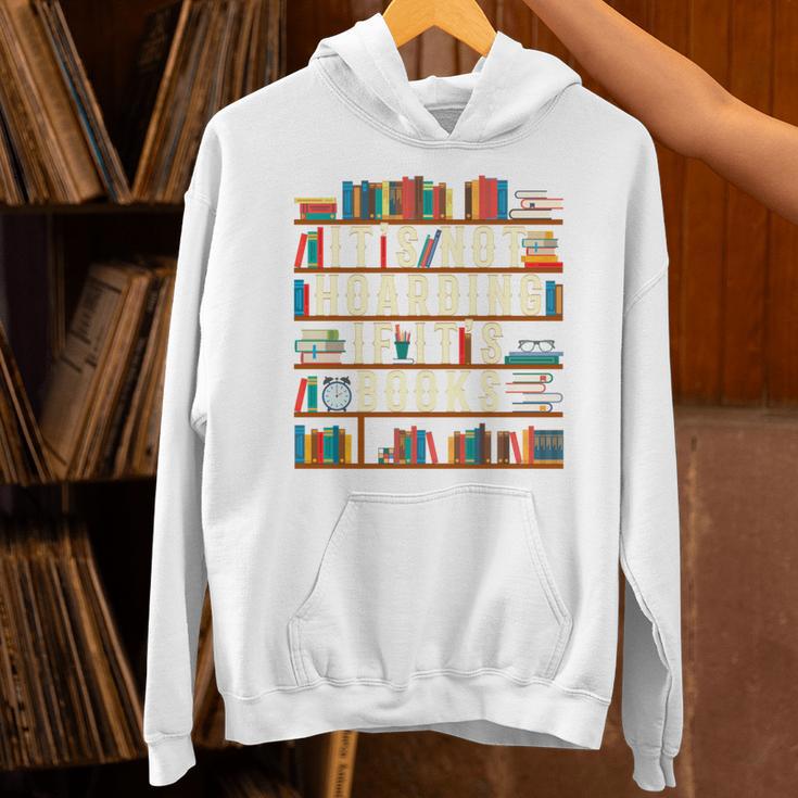 It's Not Hoarding If It's Books Book Lover For Readers Unisex Hoodie