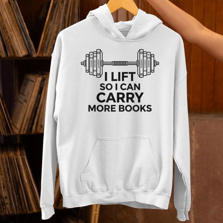 I Lift So I Can Carry More Books Gym Reader Unisex Hoodie