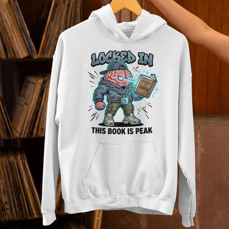 Locked In Meme Book Is Peak Quote Unisex Hoodie