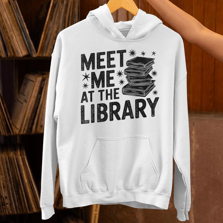 Meet Me At The Library Librarian Book Reading Books Unisex Hoodie