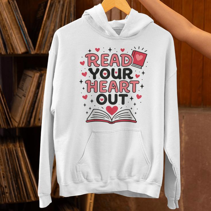 Read Your Heart Out Love Book Valentine Teacher Bookworm Unisex Hoodie