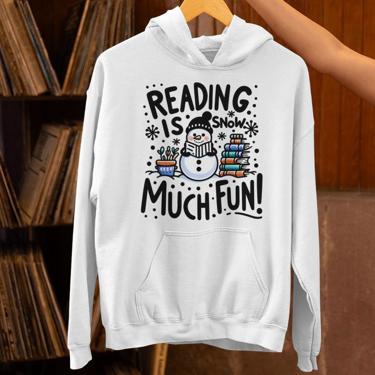 Reading Is Snow Much Fun Winter Bookworm Loves Reading Book Unisex Hoodie