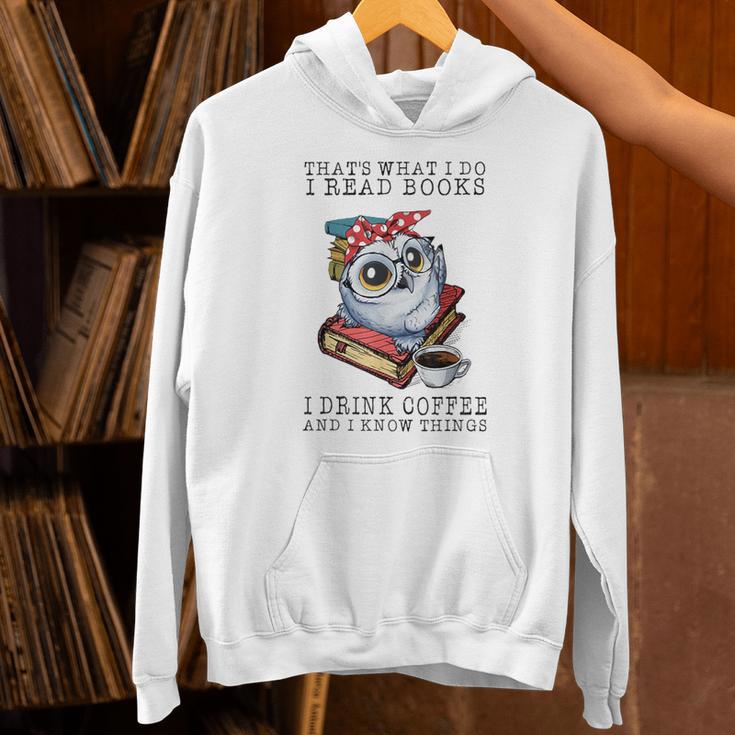 That's What I Do I Read Books I Drink Coffee Owl Unisex Hoodie