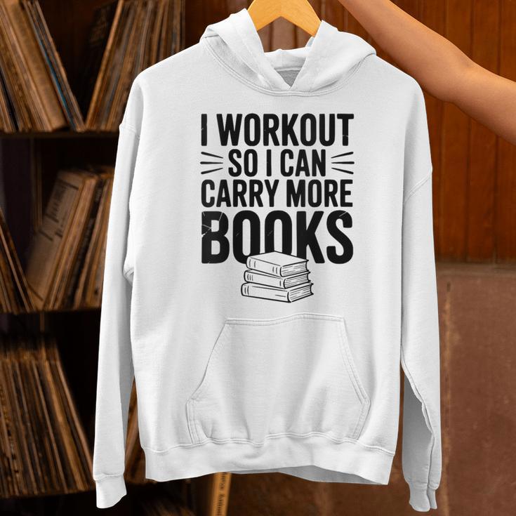 Women's I Workout So I Can Carry More Books Gym Lover Unisex Hoodie