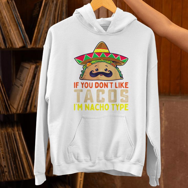 タコスが気に入らなければ、I'm Nacho Type Taco Lover Meme パーカー
