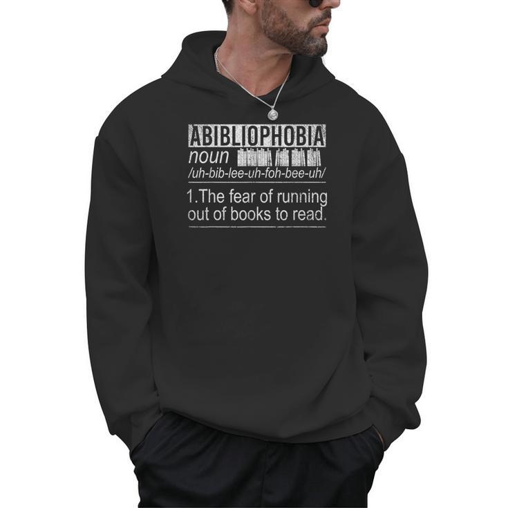 Abibliophobia The Fear Of Running Out Of Books Reading Men Hoodie