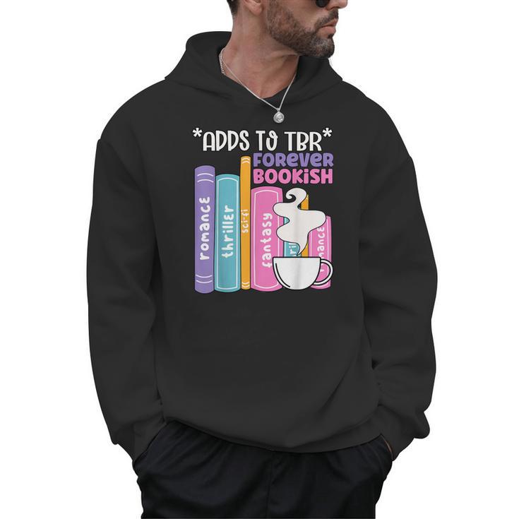 Adds To TBR Forever Bookish Book Lover Tee Men Hoodie