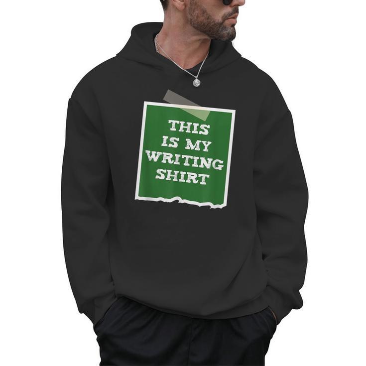 Author This Is My Writing Tee Novelist Story Book Writer Men Hoodie