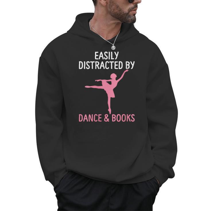 Ballerina Ballet Dancer Books Lover Distracted Dance Books Men Hoodie