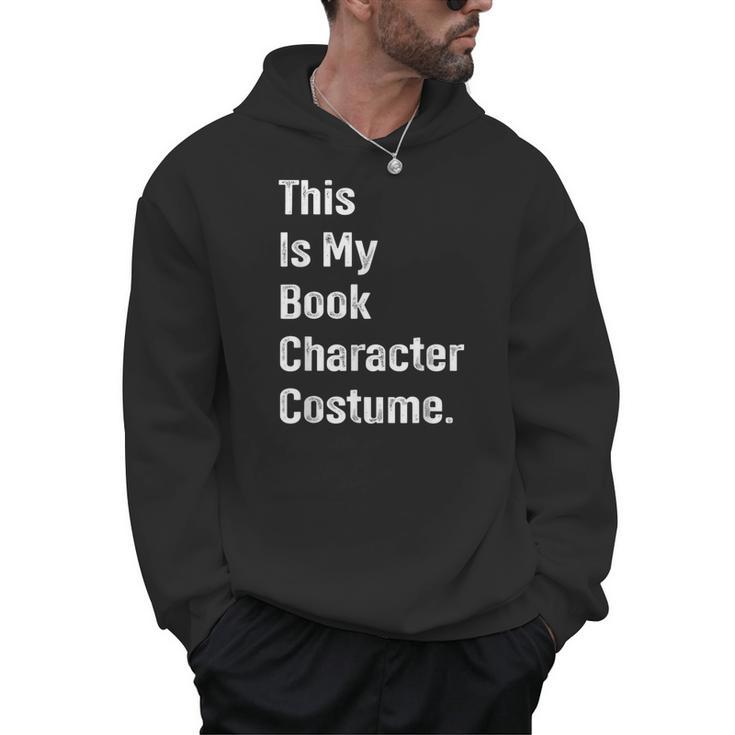 This Is Book Character Costume Easy Lazy DIY Halloween Party Men Hoodie