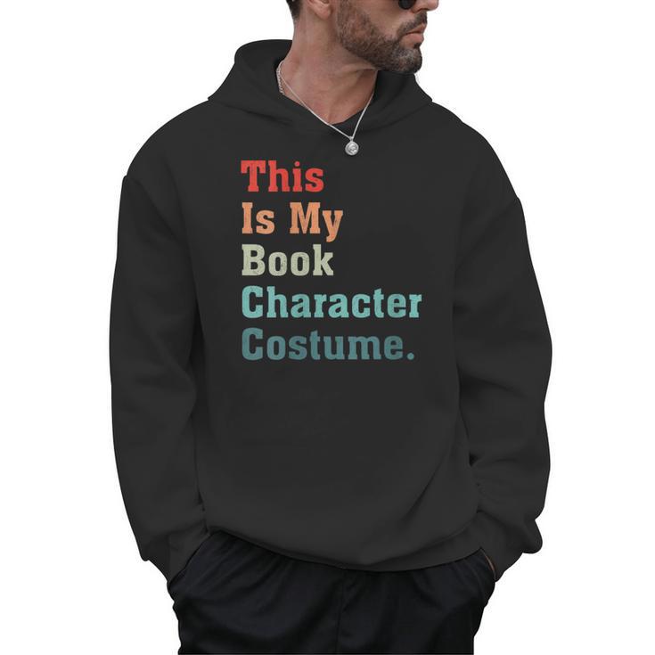 This Is My Book Character Costume For Book Lovers Vintage Men Hoodie