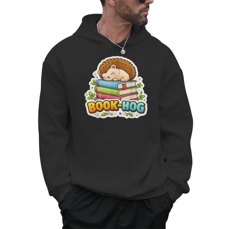 Book Hog Lover Hedgehog Owner Erinaceinae Bookworm Pun Joke Men Hoodie