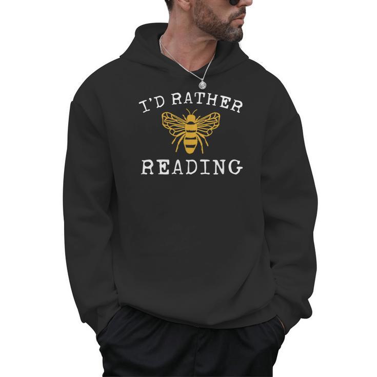 Book Lover I'd Rather Bee Reading Teacher Librarian Men Hoodie