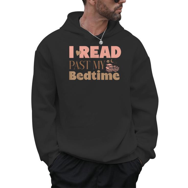 Book Lover I Read Past My Bedtime Bookworm Reader Librarian Men Hoodie