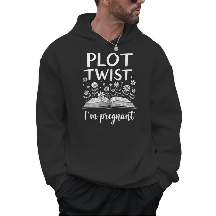 Book Reader Bookworm Plot Twist I'm Pregnant Men Hoodie
