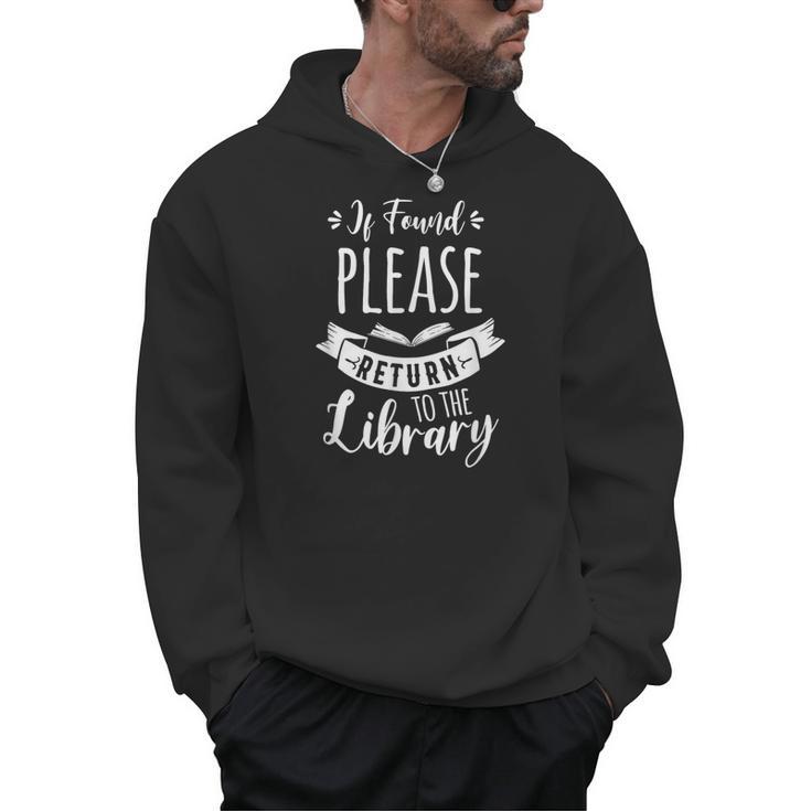 Book Reading If Found Please Return To The Library Men Hoodie