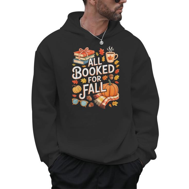 All Booked For Fall Cute Book Lover Autumn Reading Bookish Men Hoodie
