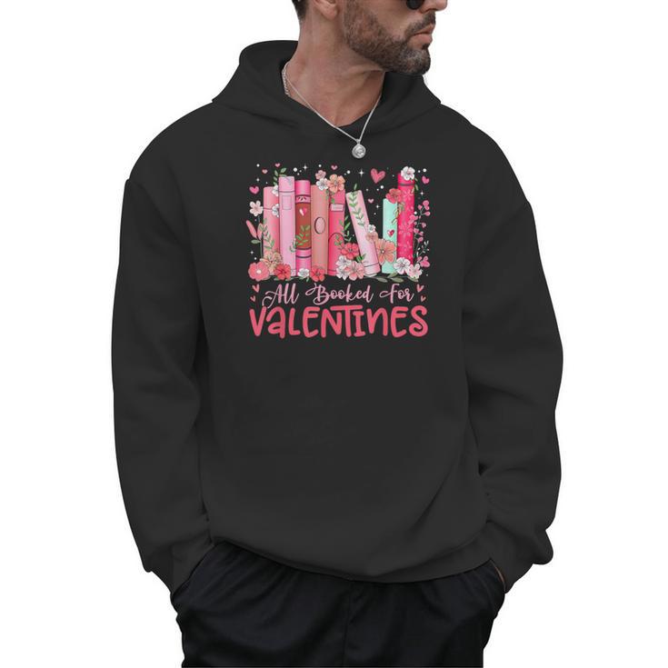 All Booked For Valentine Book Reading Women Girl Teacher Men Hoodie