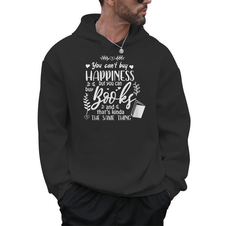 You Can't Buy Happiness But Books Kinda The Same Reading Men Hoodie