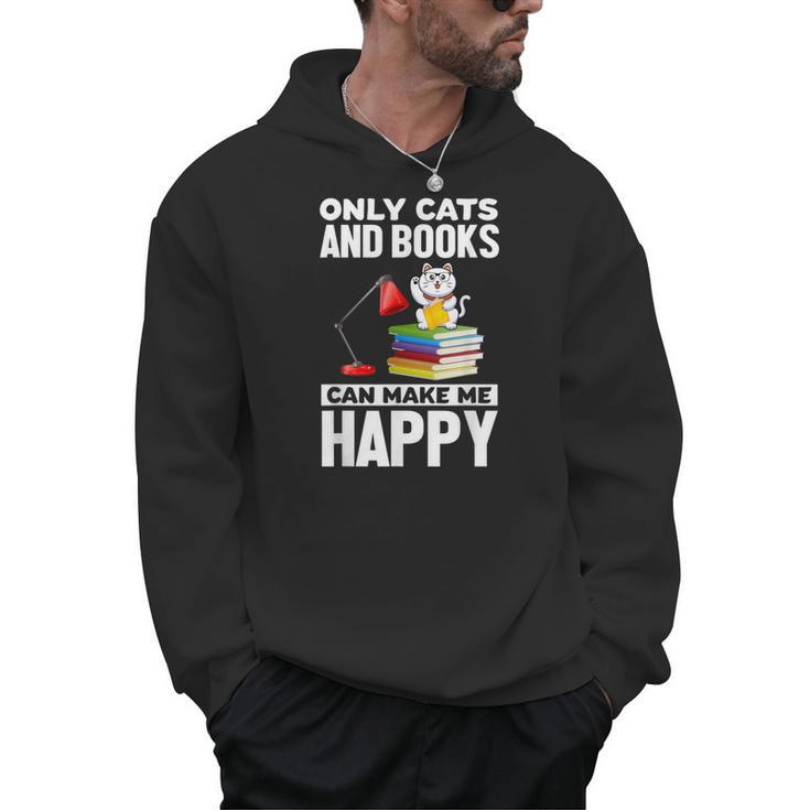 Only Cats And Books Can Make Me Happy Cat Lover Men Women Kids Men Hoodie