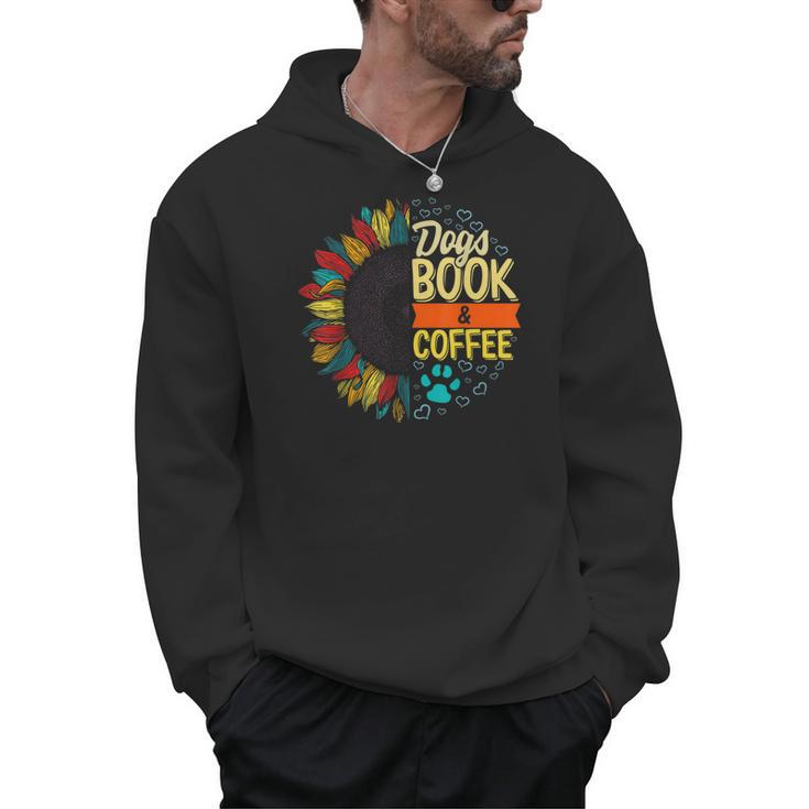 Coffee Books Dogs Lover Weekend Book Dog Mom Coffee Addict Men Women Kids Men Hoodie