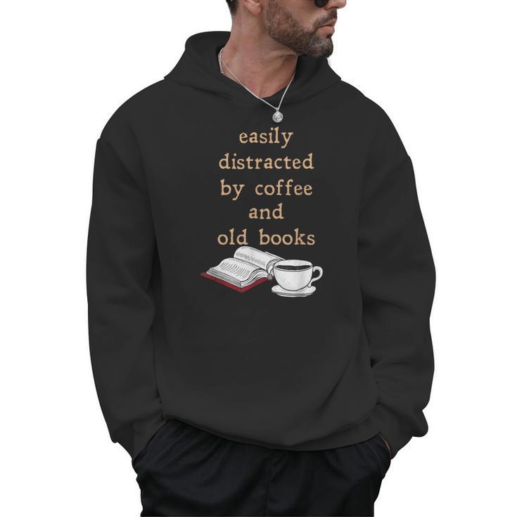 Dark Academia Aesthetic Easily Distracted By Coffee And Book Men Hoodie