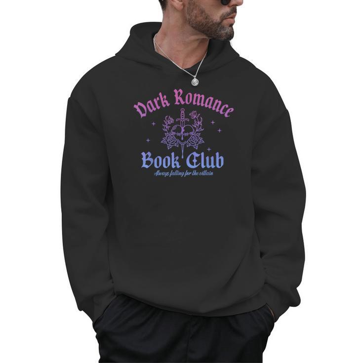 Dark Romance Book Club Always Falling For The Villain Quote Men Hoodie