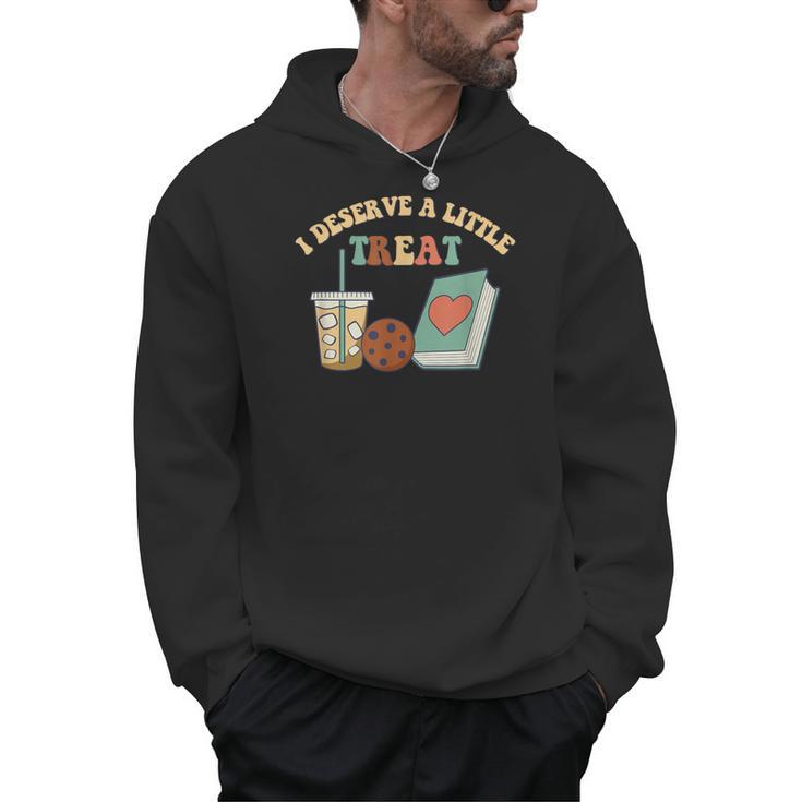 I Deserve A Little Treat Coffee Cookie Snack Book Romance Men Hoodie